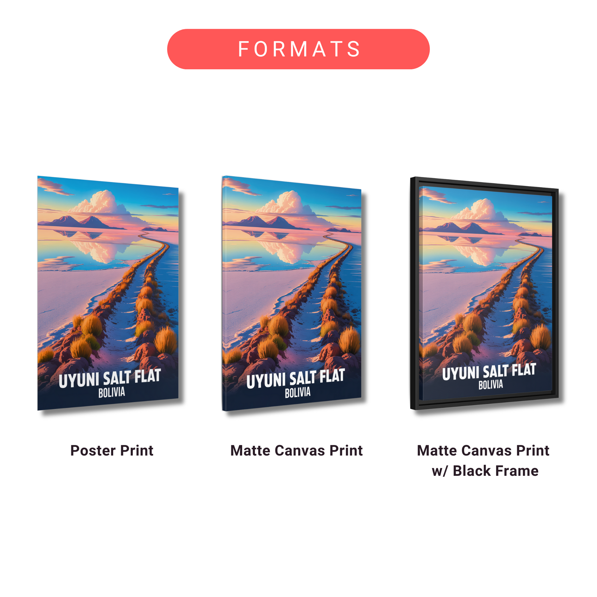three different formats of a Uyuni Salt Flat painting: a poster print, a matte canvas print, and a black frame.